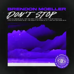 Don’t Stop by Brendon Moeller album reviews, ratings, credits