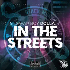 In the Streets - Single by Gwap Boy Dolla album reviews, ratings, credits