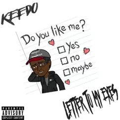 Letter to My Exes - Single by Keedo album reviews, ratings, credits