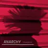 Anarchy - EP album lyrics, reviews, download