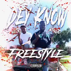 Dey Know (feat. Nast B) [Remix] Song Lyrics