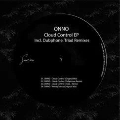 Cloud Control incl. Dubphone and Triad_ Remixes - EP by Onno album reviews, ratings, credits