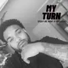 My Turn (feat. SR.GENT & CHIZABAM) - Single album lyrics, reviews, download
