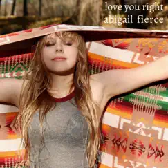 Love You Right Song Lyrics