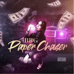 Paper Chaser - Single by BBG album reviews, ratings, credits