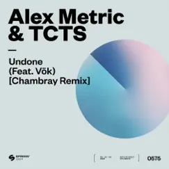 Undone (feat. VÖK) [Chambray Extended Remix] Song Lyrics