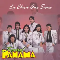 La Chica Que Soñe by Tropical Panamá album reviews, ratings, credits