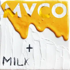 Milk + Honey - Single by MVCO album reviews, ratings, credits