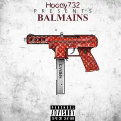 Balmains - Single by Hoody732 album reviews, ratings, credits
