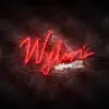 Wylin' - Single album lyrics, reviews, download