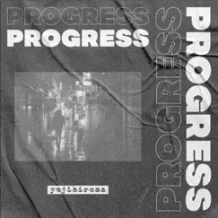 Progress - EP by Yujihiruma album reviews, ratings, credits