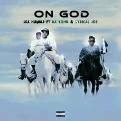 On God (feat. Da Bond) - Single by Lill Humble album reviews, ratings, credits