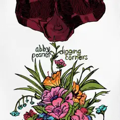 Digging Corners (Dance Remix) - Single by Abby Posner & DJ Trotsky album reviews, ratings, credits