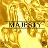 Majesty (Instrumental) - Single album lyrics, reviews, download