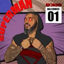 Superman - Single by Dat Soldier album reviews, ratings, credits