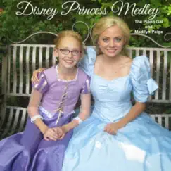 Disney Princess Medley - Single by Madilyn Paige & The Piano Gal album reviews, ratings, credits