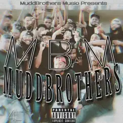 Muddbrothers by Mbm Bighomie album reviews, ratings, credits