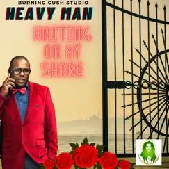 Waiting on My Share - Single by Heavy Man album reviews, ratings, credits