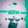 Full Sono (feat. Shxck) - Single album lyrics, reviews, download