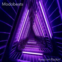 Keep on Rockin' - Single by Modobeats album reviews, ratings, credits