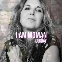 I Am Woman - Single by Corday album reviews, ratings, credits