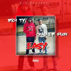 Easy (feat. Kasher Quon) Song Lyrics