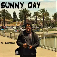 Sunny Day - EP by E.L. Anderson album reviews, ratings, credits