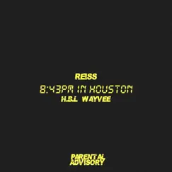 8:43pm in Houston (feat. Foreva GS) Song Lyrics