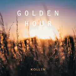 Golden Hour - Single by Kollen album reviews, ratings, credits