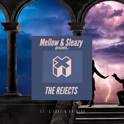 The Rejects (feat. S'tukzin Da Djay) Song Lyrics