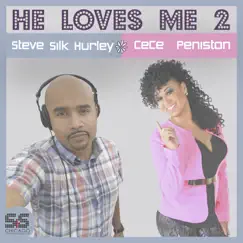He Loves Me 2 (Steve Silk Hurley Original 12 Inch) Song Lyrics