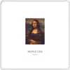 Mona Lisa - Single album lyrics, reviews, download