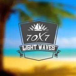 Light Waves by 70 X 7 album reviews, ratings, credits