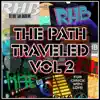 The Path Traveled Vol 1 y 2 (Radio Versions) album lyrics, reviews, download