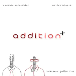 Addition by Bruskers Guitar Duo album reviews, ratings, credits