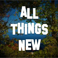 All Things New - Single by Jessica Oliveira album reviews, ratings, credits