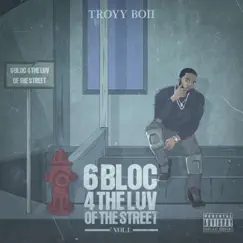 4 The Luv of the Street (Vol1.) by Troyy Boii 6 Bloc album reviews, ratings, credits