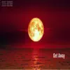 Get Away - Single album lyrics, reviews, download