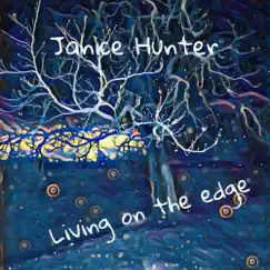 Living on the Edge - Single by Janice Hunter album reviews, ratings, credits