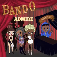 Admire - Single by Bandobrad album reviews, ratings, credits