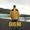 Quiero - Single album lyrics, reviews, download