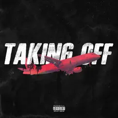 Taking Off (feat. Joshua Ryan & EDF) Song Lyrics