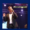 Recuérdame (En Vivo) - Single album lyrics, reviews, download