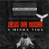 Deus Vai Mudar a Minha Vida song lyrics