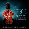 The 50 Greatest Pieces of Classical Music by London Philharmonic Orchestra & David Parry album lyrics