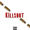 Killshot - Single album lyrics, reviews, download