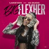 Big FlexHer (feat. 42 Dugg) - Single album lyrics, reviews, download