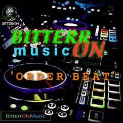 Order Beat - Single by BitterrON album reviews, ratings, credits