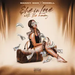 She in Love With the Money (feat. Rodell) - Single by Manny Man album reviews, ratings, credits