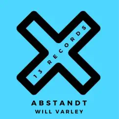 Abstandt (Will's Classic House Mix) - Single by Will Varley album reviews, ratings, credits